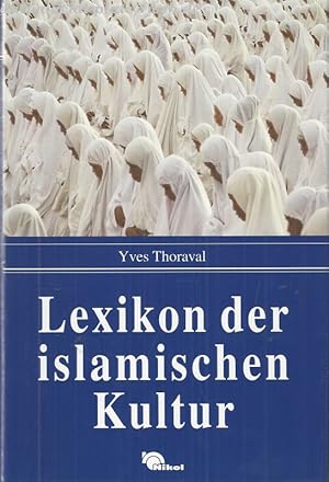 Lexikon der islamischen Kultur.