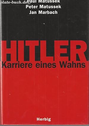 Immagine del venditore per Hitler. Karriere eines Wahns. venduto da Antiquariat-Plate