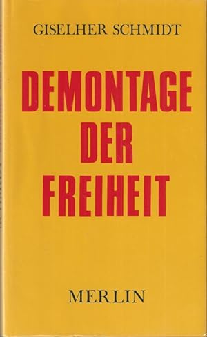 Seller image for Demontage der Freiheit. for sale by Antiquariat-Plate