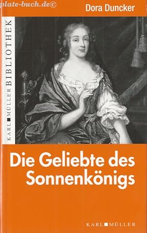 Die Geliebte des Sonnenkönigs.