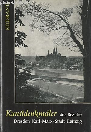 Seller image for Kunstdenkmler der Bezirke. Dresden. Karl Marx- Stadt. Leipzig. for sale by Antiquariat-Plate