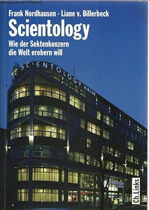 Scientology. Wie der Sekten-Konzern die Welt erobern will.