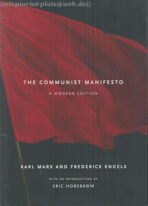 Bild des Verkufers fr The Communist Manifesto. A Modern Edition. zum Verkauf von Antiquariat-Plate