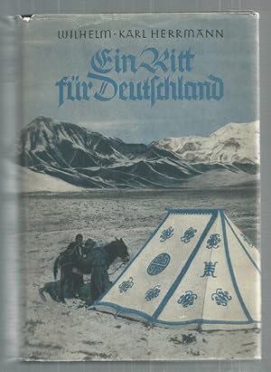 Ein Ritt für Deutschland. Mit einem Geleitwort von Dr. Sven Hedin.