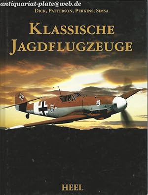 Imagen del vendedor de Klassische Jagdflugzeuge. a la venta por Antiquariat-Plate