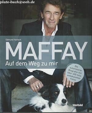 Maffay - auf dem Weg zu mir.