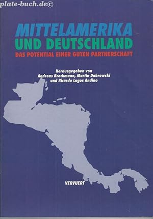 Mittelamerika und Deutschland. Das Potential einer guten Partnerschaft.