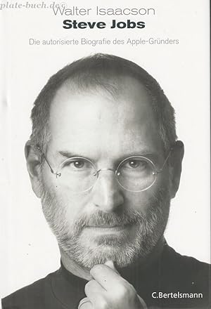 Bild des Verkufers fr Steve Jobs. Die autorisierte Biografie des Apple-Grnders. zum Verkauf von Antiquariat-Plate