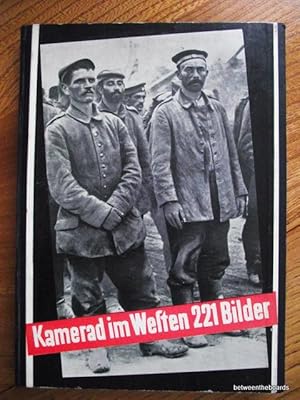 Kamerad im Westen: Ein Bericht in 221 Bildern.