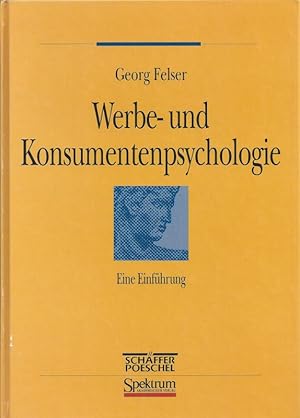 Seller image for Werbe- und Konsumentenpsychologie. Eine Einfhrung. for sale by Antiquariat-Plate