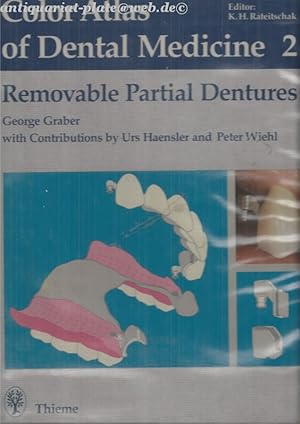 Bild des Verkufers fr Color Atlas of Dental Medicine Vol. 2. Removable Partial Dentures. zum Verkauf von Antiquariat-Plate