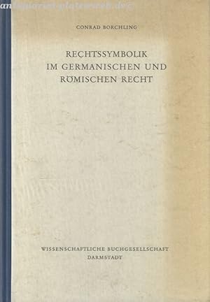 Bild des Verkufers fr Rechtssymbolik im Germanischen und Rmischen Recht. zum Verkauf von Antiquariat-Plate