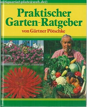 Praktischer Garten-Ratgeber von Gärtner Pötschke.