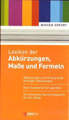 Lexikon der Abkürzungen, Maße und Formeln - Bedeutungen und Hintergründe wichtiger Abkürzungen, N...
