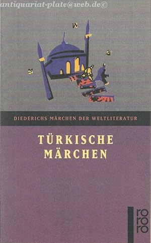 Bild des Verkufers fr Trkische Mrchen. Diederichs Mrchen der Weltliteratur. zum Verkauf von Antiquariat-Plate
