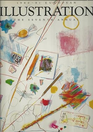 European Illustrations "1980/81". Der siebente Band des Jahrbuches "European Illustration" des Bu...