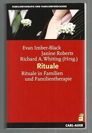 Seller image for Rituale. Rituale in Familien und Familientherapie. bersetzt aus dem Amerikanischen von Sally und Bernd Hofmeister. for sale by Antiquariat-Plate
