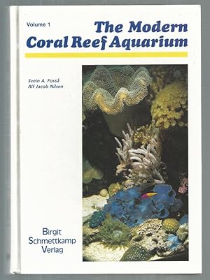 The Modern Coral Reef Aquarium.