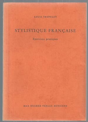 Stylistique Francaise. Exercices pratiques.