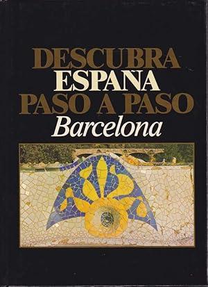 DESCUBRA ESPAÑA PASO A PASO, Nº 10 - BARCELONA