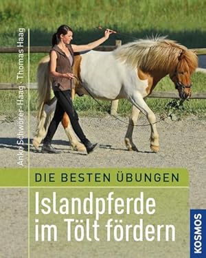 Bild des Verkufers fr Beste bungen: Islandpferde im Tlt frdern zum Verkauf von AHA-BUCH GmbH