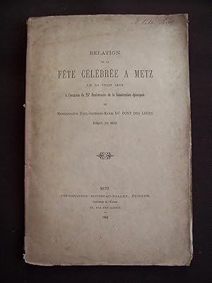 Image du vendeur pour Relation de la fte clbre  Metz, le 30 juin 1868 mis en vente par Librairie Ancienne Zalc