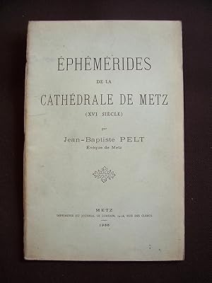 Bild des Verkufers fr Ephmrides de la cathdrale de Metz (XVI sicle) zum Verkauf von Librairie Ancienne Zalc