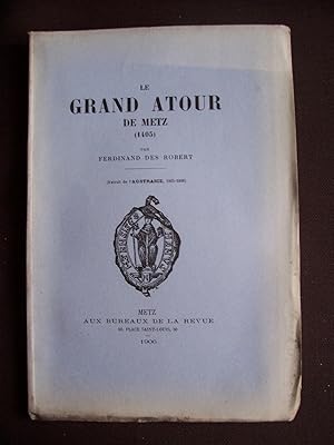 Le grand Atour de Metz (1405)