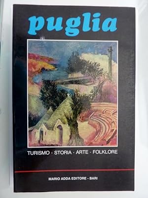 Imagen del vendedor de PUGLIA Turismo - Storia - Arte - Folklore a la venta por Historia, Regnum et Nobilia