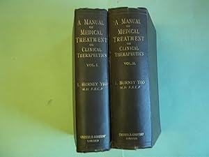 A Manual of Medical Treatment or Clinical Therapeutics. With Illustrations. Fourth Edition, Revis...
