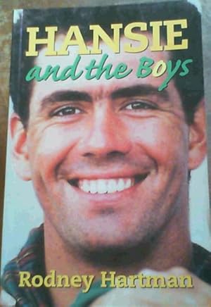 Hansie and the Boys: The Making of the South African Cricket Team