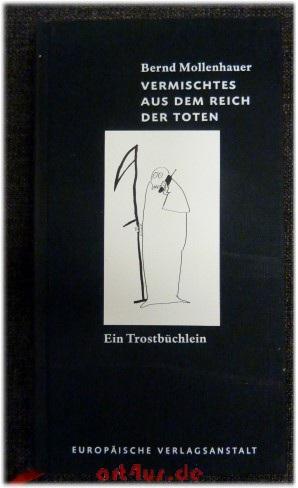 Seller image for Vermischtes aus dem Reich der Toten : ein Trostbchlein. Mit einem Totentanz von Beck for sale by art4us - Antiquariat