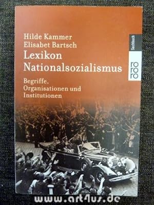 Lexikon Nationalsozialismus : Begriffe, Organisationen und Institutionen.