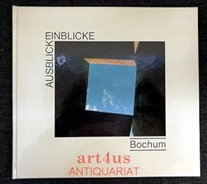 Image du vendeur pour Ausblicke, Einblicke : Bochum mis en vente par art4us - Antiquariat