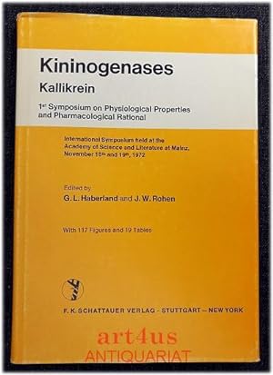 Imagen del vendedor de Kininogenases Kallikrein : 1st Symposium on Physiological Properties and Pharmagological Rational a la venta por art4us - Antiquariat