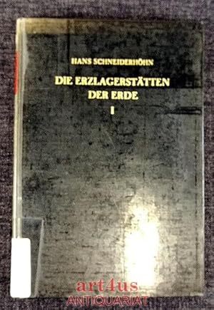 Imagen del vendedor de Die Erzlagersttten der Erde : 1. Band : Die Erzlagersttten der Frhkristallisation a la venta por art4us - Antiquariat