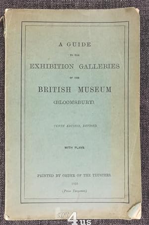 A Guide to the Exhibition Galleries of the British Museum (Bloomsbury).