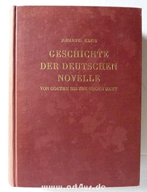 Image du vendeur pour Geschichte der Deutschen Novelle : Von Goethe bis zur Gegenwart. mis en vente par art4us - Antiquariat