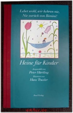 Seller image for Heine fr Kinder : lebet wohl, wir kehren nie, nie zurck von Bimini!. ausgew. von Peter Hrtling. Ill. von Hans Traxler for sale by art4us - Antiquariat