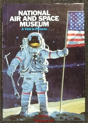 Seller image for The National Air and Space Museum : A Visit in Pictures for sale by art4us - Antiquariat