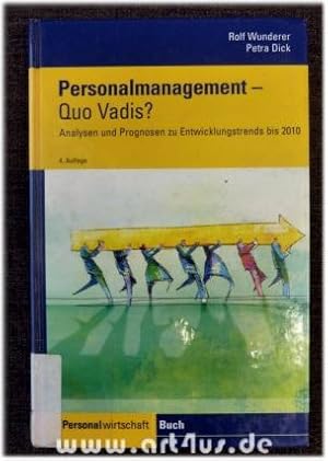 Seller image for Personalmanagement - quo vadis? : Analysen und Prognosen zu Entwicklungstrends bis 2010. for sale by art4us - Antiquariat