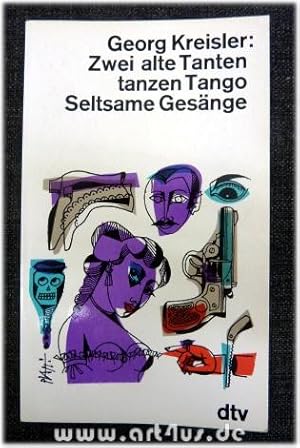 Seller image for Zwei alte Tanten tanzen Tango : seltsame Gesnge. [Zeichn. von Werner Hofmann], dtv ; 244 for sale by art4us - Antiquariat