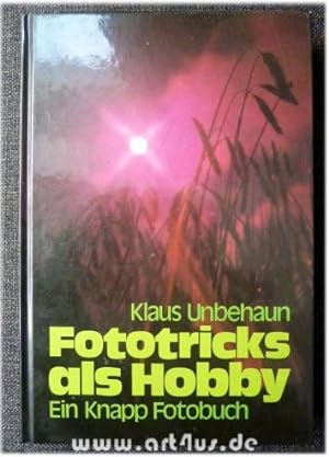 Seller image for Fototricks als Hobby. Ein Knapp-Fotobuch for sale by art4us - Antiquariat