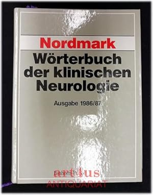 Bild des Verkufers fr Nordmark : Wrterbuch der klinischen Neurologie : Ausgabe 1986/87 zum Verkauf von art4us - Antiquariat