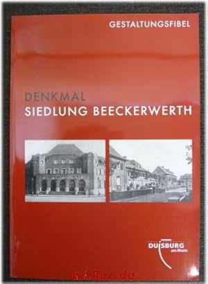 Seller image for Denkmal Siedlung Beeckerwerth : Gestaltungsfibel. for sale by art4us - Antiquariat