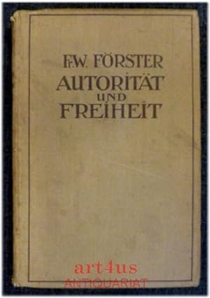 Seller image for Autoritt und Freiheit : Betrachtungen zum Kulturproblem der Kirche for sale by art4us - Antiquariat