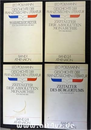Geschichte der französischen Literatur : Eine Bewußtseinsgeschichte : 3 Bände in 4 Teilbänden (ko...