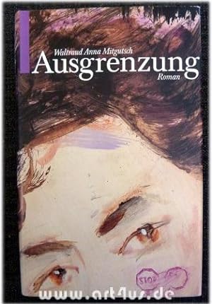 Seller image for Ausgrenzung : Roman. for sale by art4us - Antiquariat