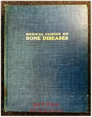 Medical Clinics on Bone Diseases : A Text and Atlas.