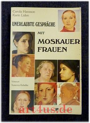 Seller image for Unerlaubte Gesprche mit Moskauer Frauen. for sale by art4us - Antiquariat